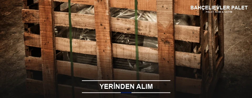 Bahçelievler Fabrikadan Palet Alımı